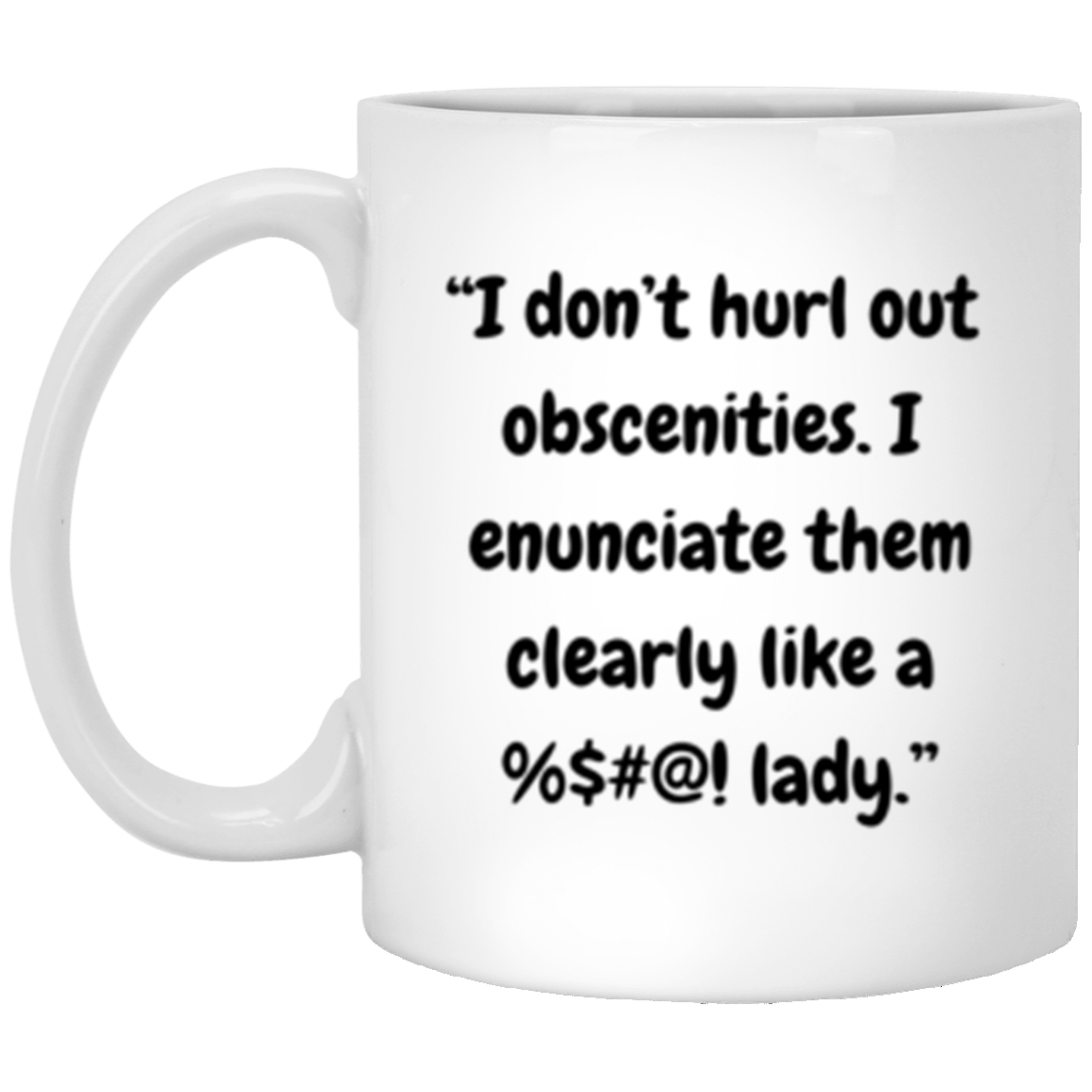Cuss Like A Lady | Mug