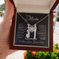 To My Mom Love Your Son | Love Knot Necklace | Difficult To Raise A Man(Pieces of You)