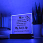 Beautiful Square Acrylic Plaque for Mom | Loved You My Whole Life