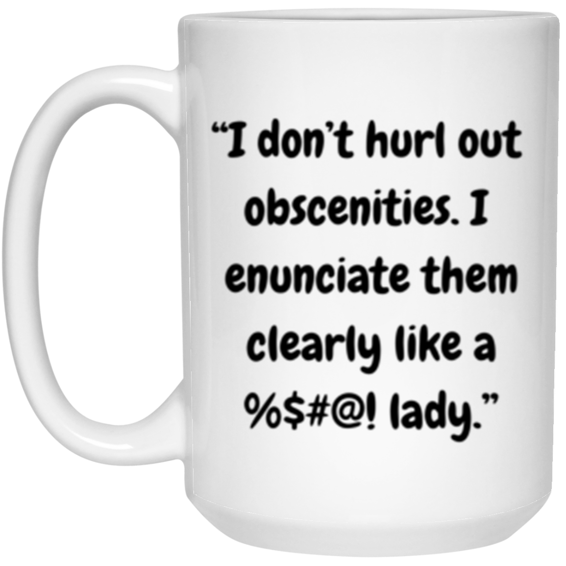 Cuss Like A Lady | Mug