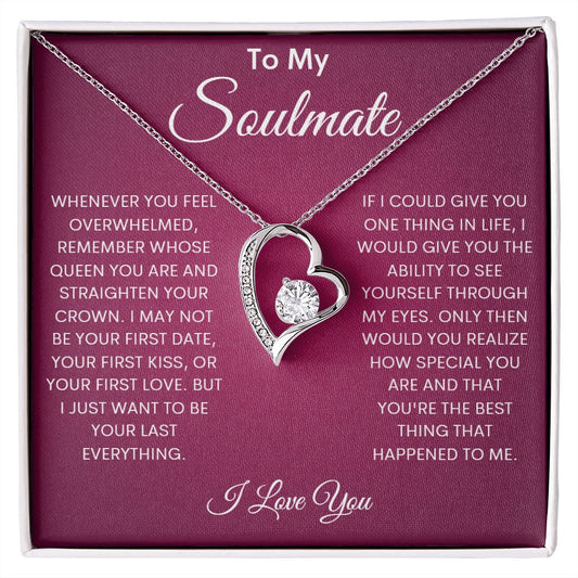 To My Soulmate | Forever Heart Necklace | When Feel Overwhelmed